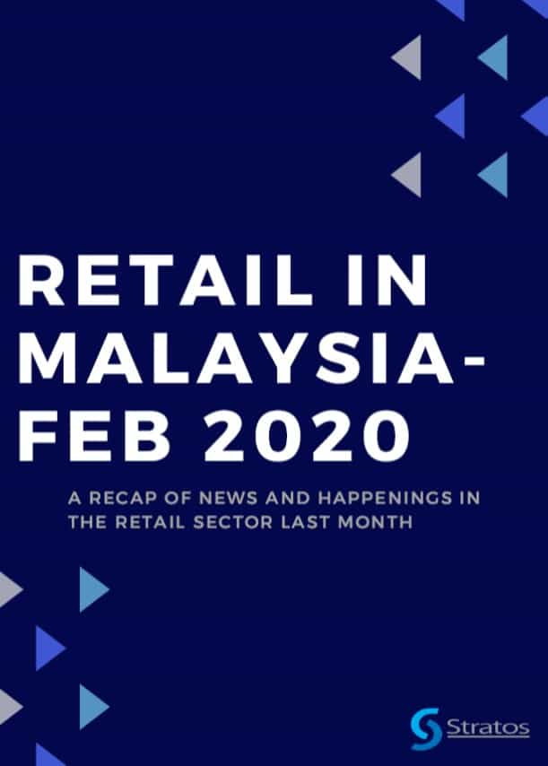Retail in Malaysia Feb 2020